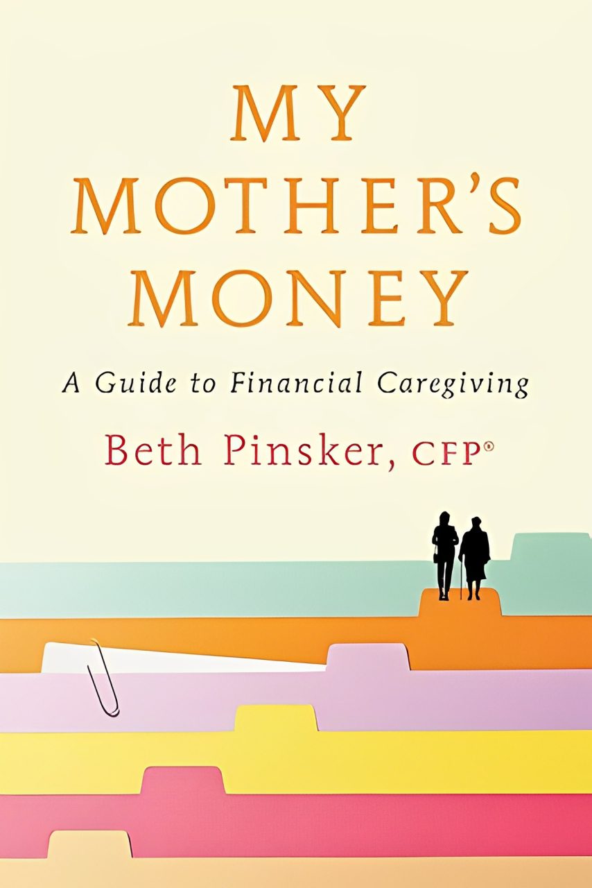 Beth Pinsker, CFP®, Author of My Mother's Money